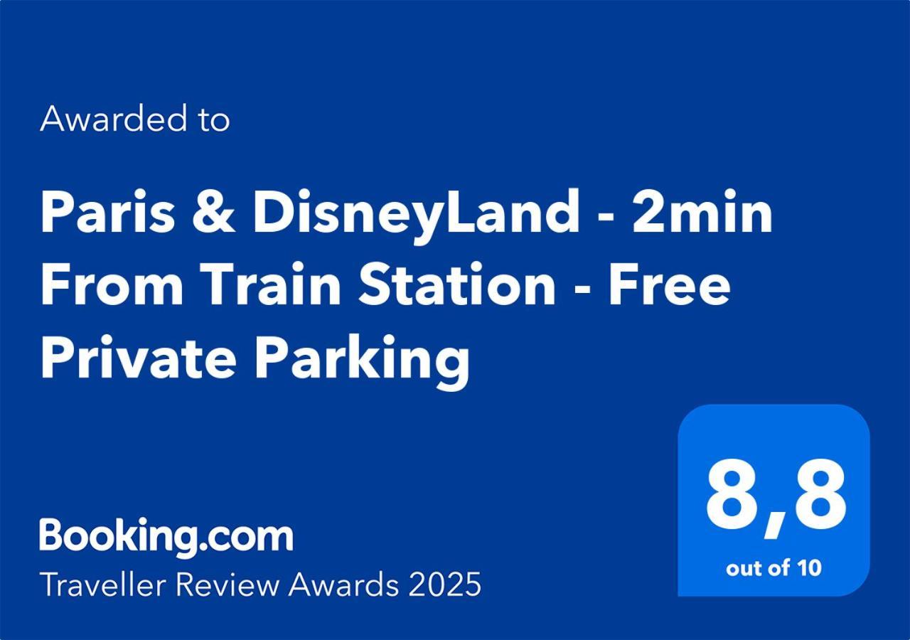 Paris & Disneyland - 2Min From Train Station - Free Private Parking فيليرز سور مارن المظهر الخارجي الصورة